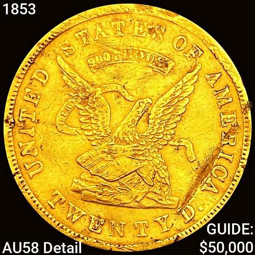 1853 "900" US Assay Office Gold CLOSELY UNCIRCULAT
