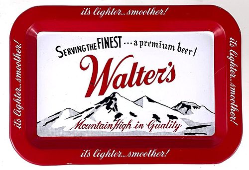 1963 Walter's Beer Tip Tray Pueblo Colorado