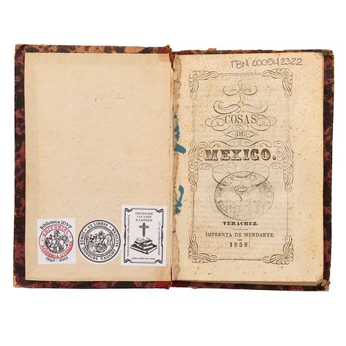 Cosas de México. Veracruz: Imprenta de Mendarte, 1858. Examen Crítico - Burlesco; análisis jocoserio. Critica contra Manuel Siliceo.