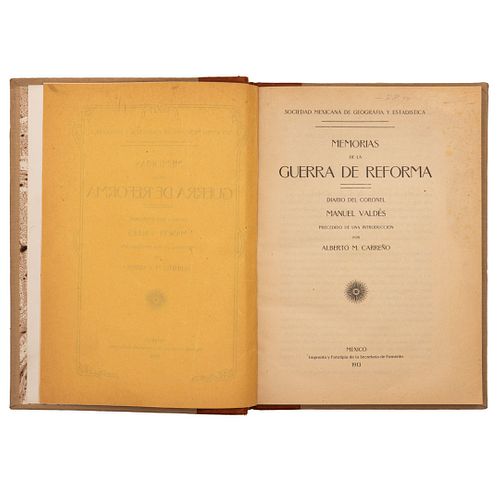 Valdés, Manuel. Memorias de la Guerra de Reforma (1858 - 1860). México: Imprenta y Fototipia de la Secretaría de Fomento, 1913.