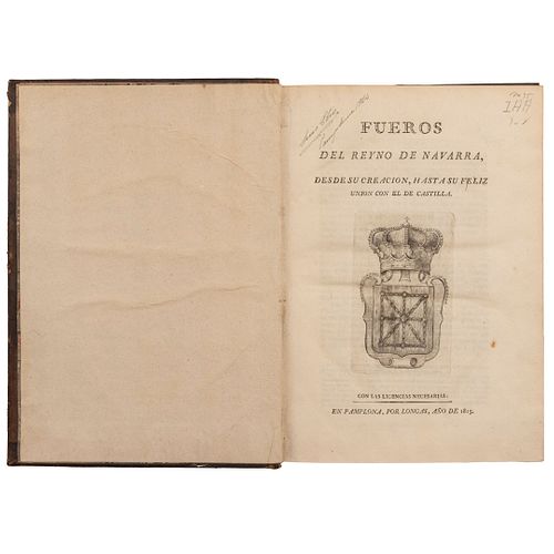 Chavier, Antonio de. Fueros del Reyno de Navarra, desde su Creación hasta Su Feliz Unión con el de Castilla. Pamplona, 1815. 1 lámina.