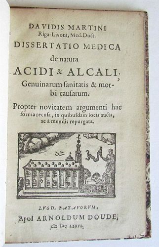 A 1676 MEDICAL BOOK ON ACIDITY AND ALKALINITY BY D. MARTINI, A PHARMACIST FROM RIGA