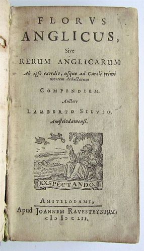 ANTIQUE VELLUM 1652 HISTORY OF ENGLISH AFFAIRS RERUM ANGLICARUM FLORUS ANGELICUS