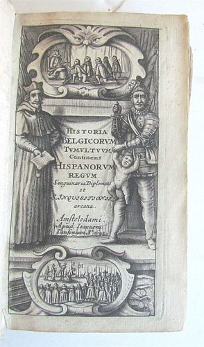 HISTORIA BELGICORUM TUMULTUUM & VELLUM ORIGO, 1641: A HISTORY OF THE DUTCH REVOLUTION