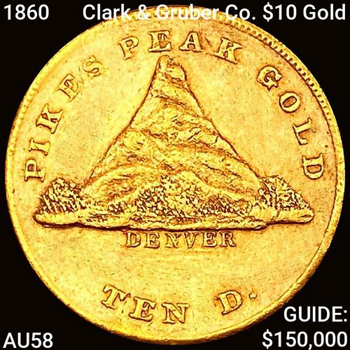 1860 Clark & Gruber Co. $10 Gold CHOICE AU