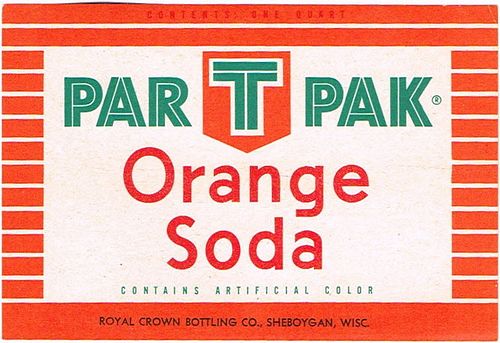 1930 Par-T-Pak Orange Soda Royal Crown Sheboygan Wisconsin 32oz One Quart Label 