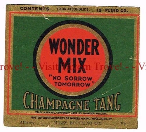 1930 Wonder Mix Champagne Tang Soda Label Albany Vermont