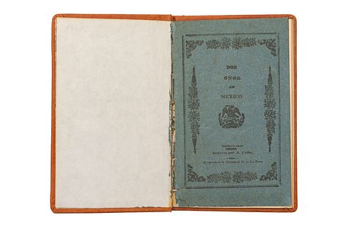 Por Un Español (Antonio Díaz Benzo). Dos Años en México. México: Reimpreso por José Uribe, 1840.