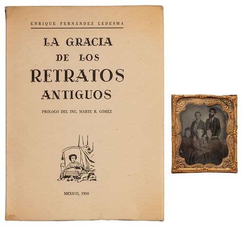 Daguerrotipo, retrato familiar / Fernandez, Ledesma, Enrique. La Gracia de los Retratos Antiguos. México, ca. 1850 / 1950. Piezas: 2.