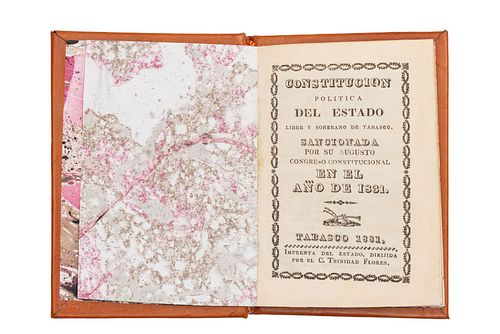 Rovirosa, José - Oropeza, Salvador. Constitución Política del Estado Libre y Soberano de Tabasco. Tabasco: 1881.