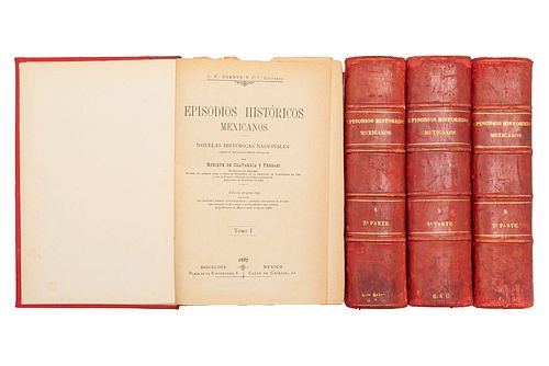 Olavarría y Ferrari, Enrique de. Episodios Históricos Mexicanos. Méx, 1886-87. Piezas: 4.