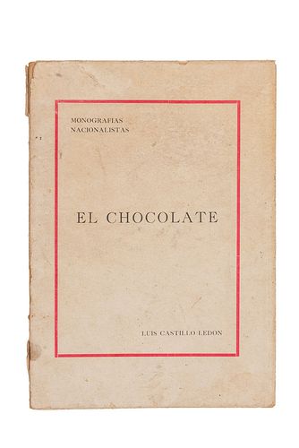 Castillo Ledón, Luis. El Chocolate. México: Departamento Editorial de la Dirección General de las Bellas Artes, 1917. 4 láminas.