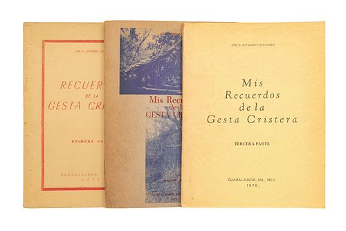 Gutiérrez Gutiérrez, José G. Recuerdos de la Gesta Cristera. Guadalajara, México, 1972, 1975, 1976. 1era edición.  Piezas: 3.