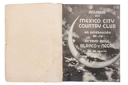 Wright, Harry. Anuario del Mexico City Country Club En Celebración De Su Octavo Baile Blanco Y Negro. 24 De Agosto, 1935. México, 1935.