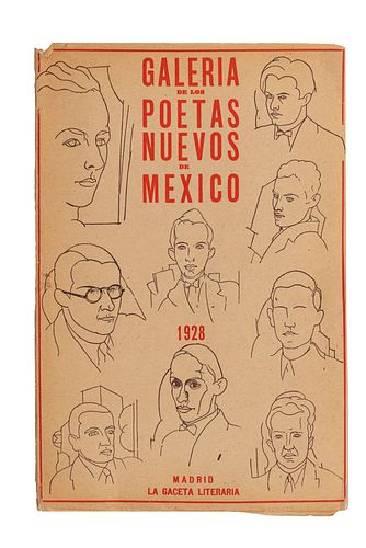 García Maroto, Gabriel. Galería de Poetas Nuevos de México. Madrid: La Gaceta Literaria, 1928. 1era edición.