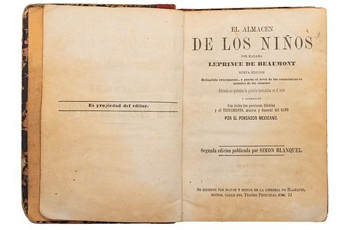 Madama Leprince de Beaumont - El Pensador Mexicano. El Almacén de los Niños. México, 1865. Ilustrado.