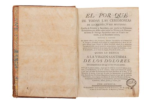 Lobera y Abio, Antonio. El Porque de Todas las Ceremonias de la Iglesia y sus Misterios. Madrid, 1770.