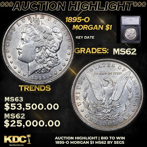 ***Auction Highlight*** 1895-o Morgan Dollar 1 Graded ms62 By SEGS (fc)