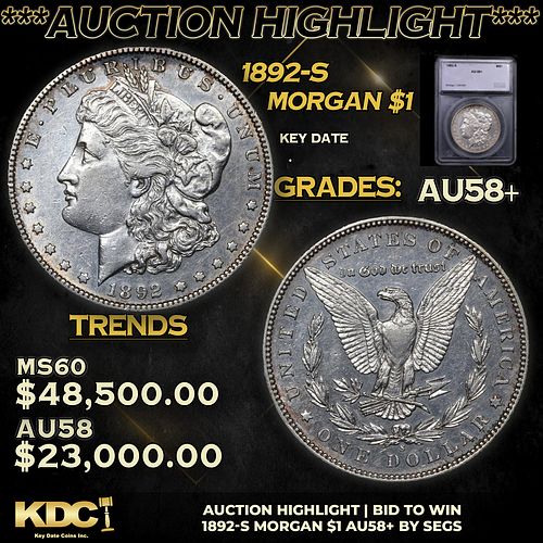 ***Auction Highlight*** 1892-s Morgan Dollar $1 Graded au58+ BY SEGS (fc)