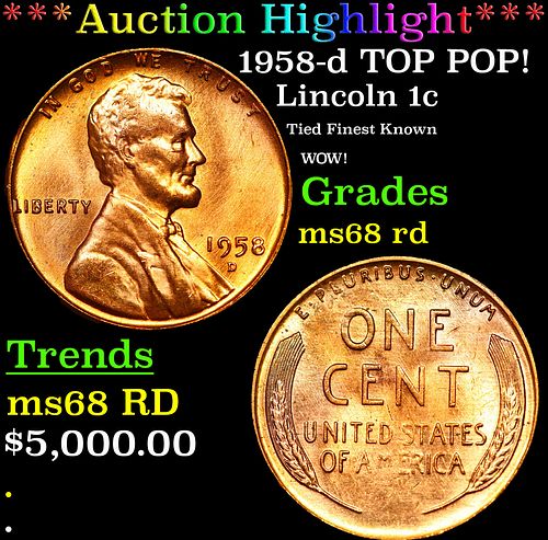 ***Auction Highlight*** 1958-d Lincoln Cent TOP POP! 1c Graded GEM+++ Unc RD BY USCG (fc)
