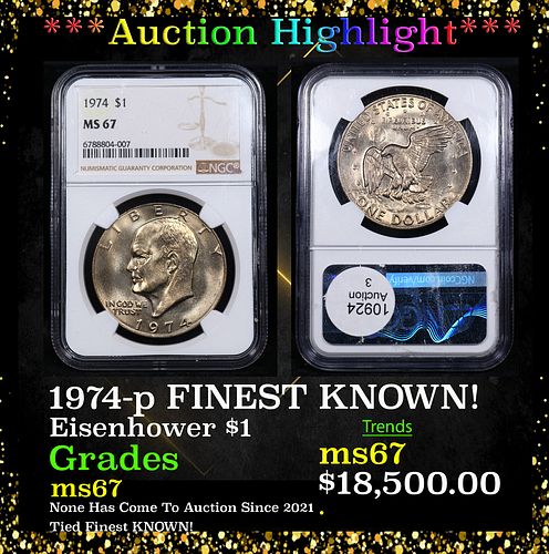 ***Auction Highlight*** NGC 1974-p Eisenhower Dollar FINEST KNOWN! 1 Graded ms67 BY NGC (fc)