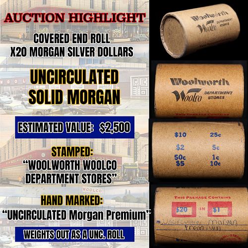 *Uncovered Hoard* - Covered End Roll - Marked "Unc Morgan Premium" - Weight shows x20 Coins (FC)