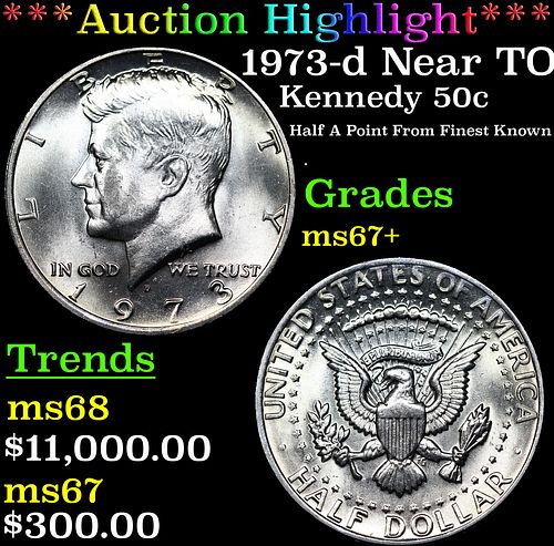 ***Auction Highlight*** 1973-d Kennedy Half Dollar Near TOP POP! 50c Graded ms67+ BY SEGS (fc)