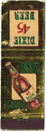 1947 Dixie 45 Beer 113mm LA-DIXIE-6 Match Cover New Orleans Louisiana