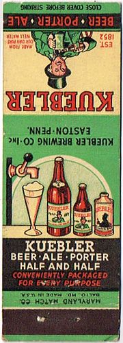1938 Kuebler Beer/Ale/Porter/Half & Half 115mm PA-KUEBL-4 Match Cover Easton Pennsylvania