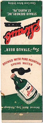 1936 Straub Beer 113mm PA-STRAUB-1 Match Cover Saint Marys Pennsylvania