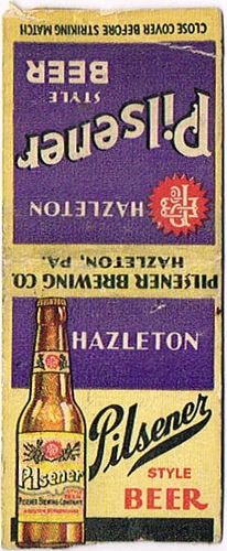 1934 Pilsener Beer 114mm PA-HAZLE-1 Match Cover Hazleton Pennsylvania