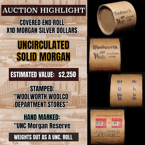 Wow! Covered End Roll! Marked "Unc Morgan Reserve"! X10 Coins Inside! (FC)
