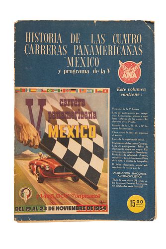 ENRIQUE MARTIN MORENO. Historia de las Cuatro Carreras Panamericanas "México" y Programa de la V. México: ANA, 1954.