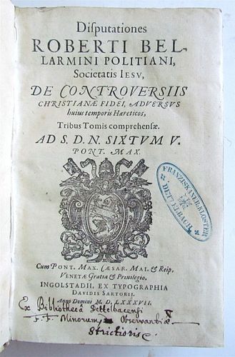 ROBERTI BELLARMINI'S 1587 DISPUTES AGAINST HERETICS VINTAGE VELLUM BINDING