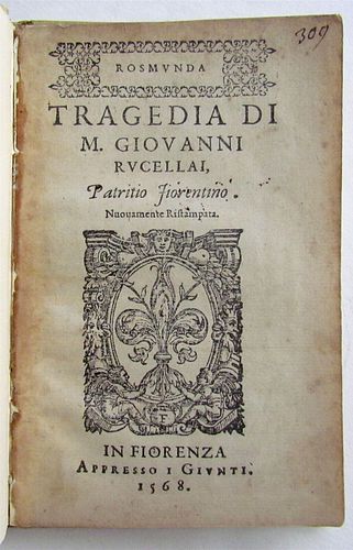 GIOVANNI RUCELLAI'S 1568 POETRY ROSMUNDA TRAGEDY IS AN ARCHAIC 16TH-CENTURY VELLUM