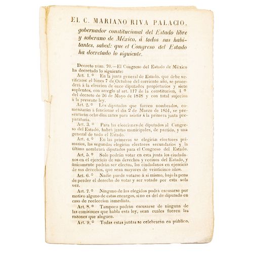 Riva Palacio, Mariano. Decreto. Decreto núm. 70.-El Congreso del Estado de México ha decretado lo siguiente...Toluca, 1850.