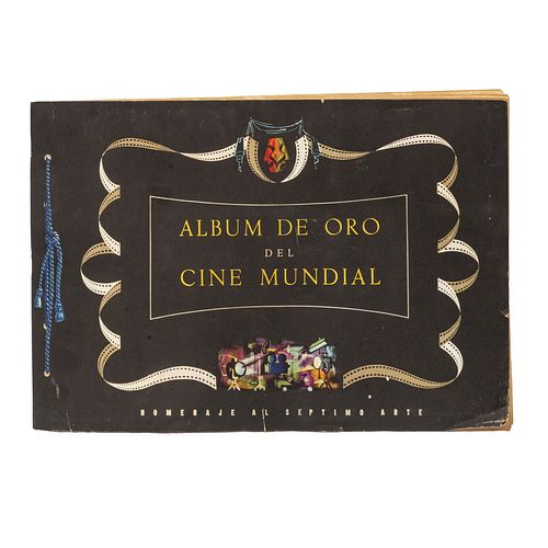 Album de Oro del Cine Mundial.  Homenaje al séptimo Arte. México: Ediciones Almex.  Con 381 estampas de 384.