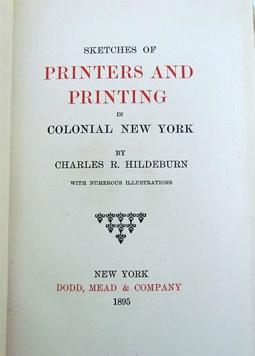 1895 ANTIQUE FIRST EDITION SKETCHES OF PRINTS AND PRINTING OF COLONIAL NEW YORK
