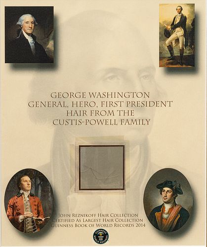 Framed Display Containing Hairs from President George Washington, H 24.5" W 22.5"