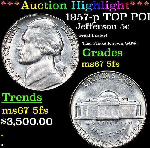 ***Auction Highlight*** 1957-p Jefferson Nickel TOP POP! 5c Graded GEM++ 5fs By USCG (fc)