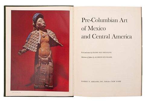 WINNING, HASSO VON - STENDAHL ALFRED. PRE-COLUMBIAN ART OF MEXICO AND CENTRAL AMERICA. NEW YORK, 1968.