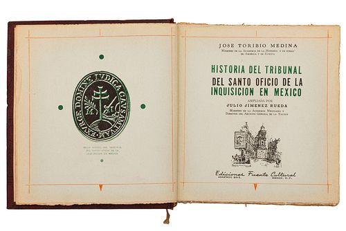 Medina, José Toribio. Historia del Tribunal del Santo Oficio de la Inquisición en México. México, 1952. 2da. edicición.