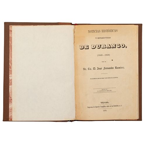 Ramírez, José Fernando. Noticias Históricas y Estadísticas de Durango (1849 - 1850). México: Imprenta de Ignacio Cumplido, 1851.