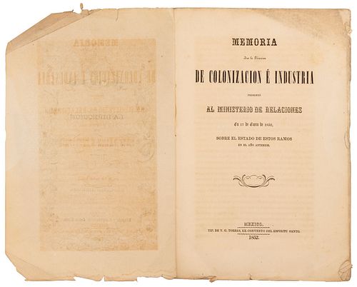 Gálvez, Mariano. Memoria que la Dirección de Colonización e Industria Presentó al Ministerio de Relaciones. México: 1853.