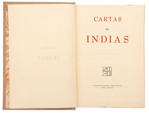 Cartas de Indias. México: Secretaría de Hacienda y Crédito Público, 1980. fo. marquilla, XII + 877 p. + facsímiles. Edición...