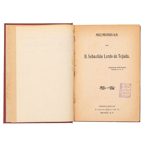 Memorias de Sebastián Lerdo de Tejada / El Tresillo / México tal Cual Es / La Revolución en Tabasco. 4 obras en un volumen.