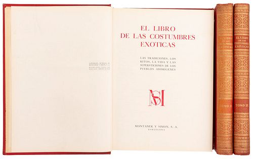 El Libro de las Costumbres Exóticas, las Tradiciones, los Ritos, la Vida y las Supersticiones. Barcelona, 1940. Tomos I-III. Piezas: 3.