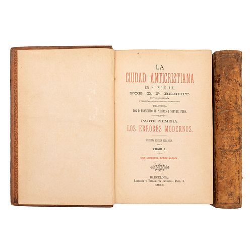 Benoit, D. P. La Ciudad Antricrstiana en el Siglo XIX. Barcelona: Librería y Tipografía Católica, 1888. Tomos I - II.
