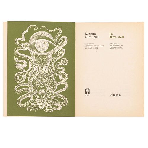 Carrington, Leonora. La Dama Oval. México: 1965.  8o. marquilla, 67 p. Con siete Collages de Max Ernst. Primera edición, en español.