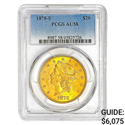 1878-S $20 Gold Double Eagle PCGS AU58